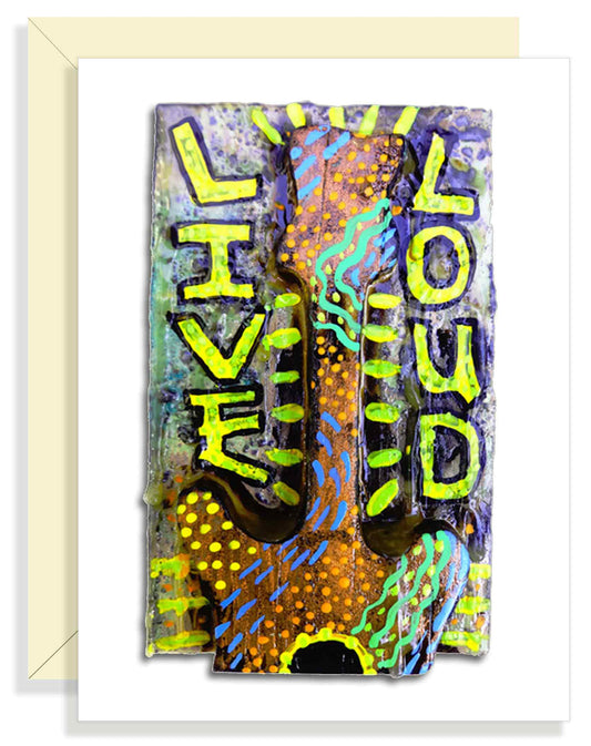 Live Loud Guitar Greeting Card